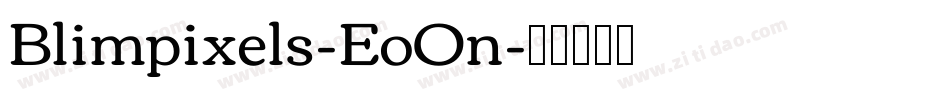 Blimpixels-EoOn字体转换