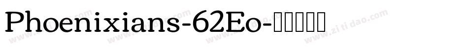 Phoenixians-62Eo字体转换 Phoenixians-62Eo字体转换