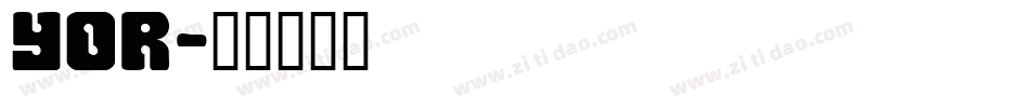 YOR字体转换