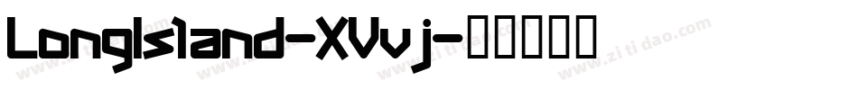 LongIsland-XVvj字体转换