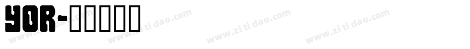 YOR字体转换