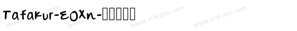 Tafakur-EOXn字体转换