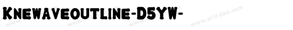 Knewaveoutline-D5YW字体转换