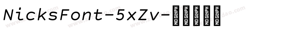 NicksFont-5xZv字体转换