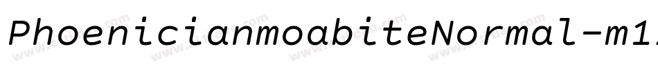 PhoenicianmoabiteNormal-m1Zv字体转换 PhoenicianmoabiteNormal-m1Zv字体转换
