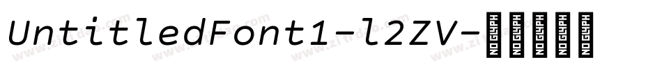 UntitledFont1-l2ZV字体转换