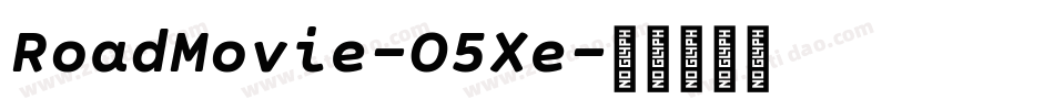 RoadMovie-O5Xe字体转换