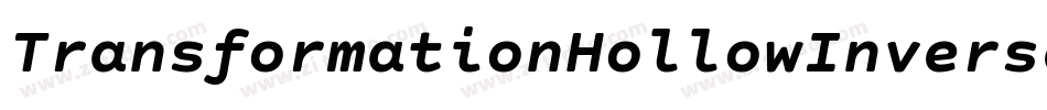 TransformationHollowInverse-1LXe字体转换