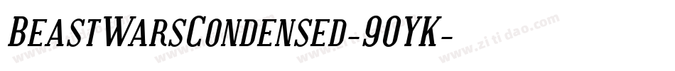 BeastWarsCondensed-90YK字体转换
