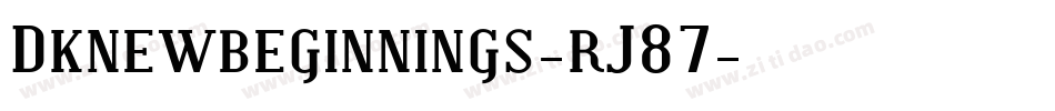 Dknewbeginnings-rJ87字体转换