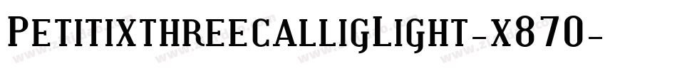 PetitixthreecalligLight-x87O字体转换