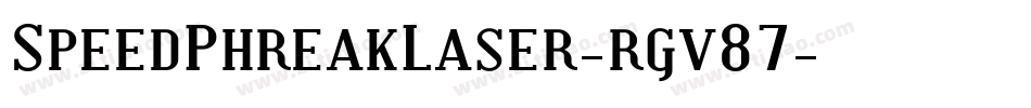 SpeedPhreakLaser-rgv87字体转换