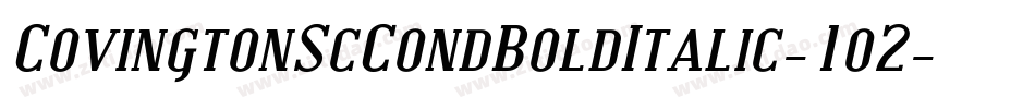 CovingtonScCondBoldItalic-1o2字体转换
