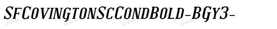 SfCovingtonScCondBold-BGy3字体转换
