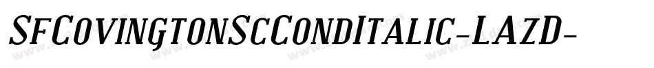 SfCovingtonScCondItalic-LAzD字体转换