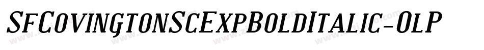 SfCovingtonScExpBoldItalic-0lPR字体转换 SfCovingtonScExpBoldItalic-0lPR字体转换