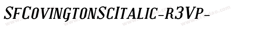 SfCovingtonScItalic-r3Vp字体转换 SfCovingtonScItalic-r3Vp字体转换