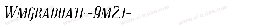 Wmgraduate-9m2j字体转换