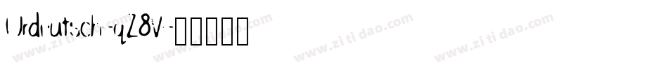 Urdeutsch-qZ8V字体转换 Urdeutsch-qZ8V字体转换