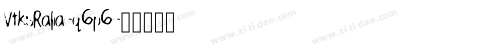 VtksRafia-q6p6字体转换