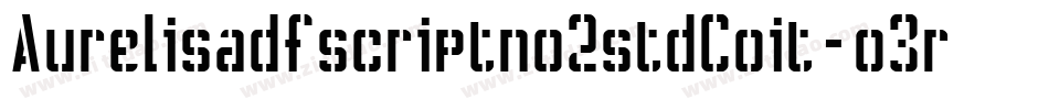 Aurelisadfscriptno2stdCoit-o3r0字体转换