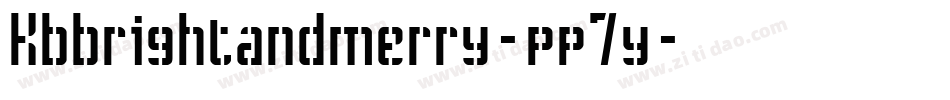 Kbbrightandmerry-pp7y字体转换