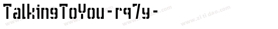 TalkingToYou-rq7y字体转换