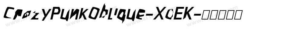 CrazyPunkOblique-X0EK字体转换