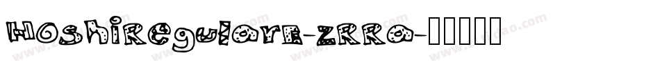 HoshiRegularE-zRRa字体转换