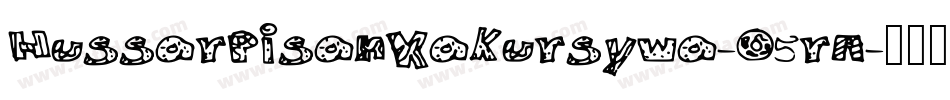 HussarPisankaKursywa-O5rA字体转换