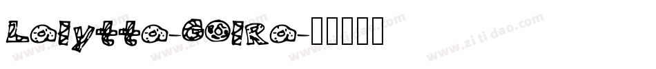 Lalytta-GOlRa字体转换