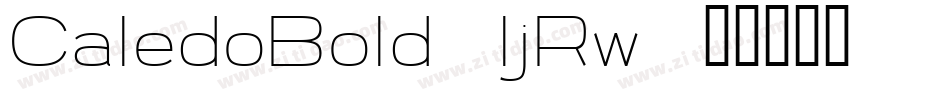 CaledoBold-ljRw字体转换