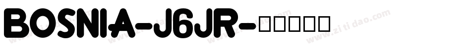 Bosnia-j6jR字体转换