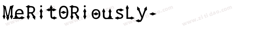 MeRitORiousLy字体转换