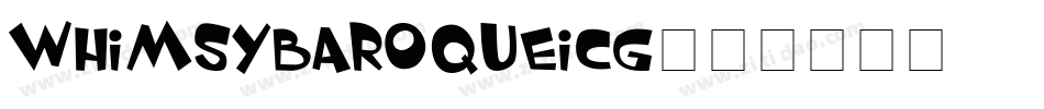 WhimsyBaroqueICG字体转换