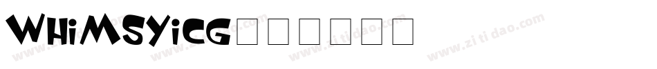 WhimsyICG字体转换