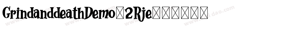 GrindanddeathDemo-2Rje字体转换