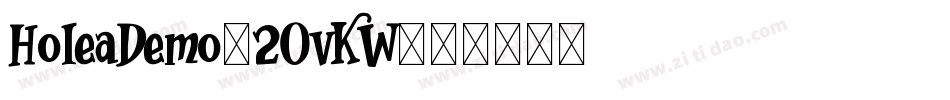 HoleaDemo-2OvKW字体转换