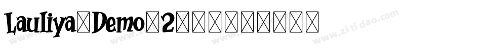 Lauliya-Demo-2转换器字体转换