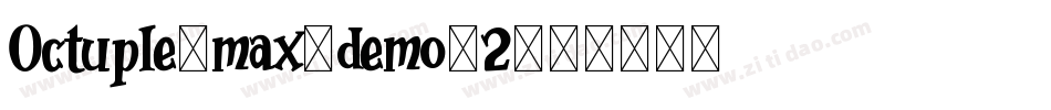 Octuple-max-demo-2字体转换