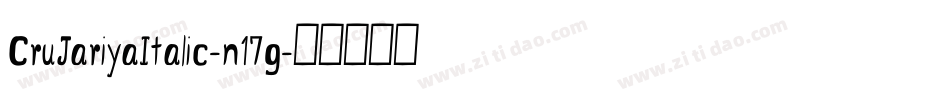 CruJariyaItalic-n17g字体转换