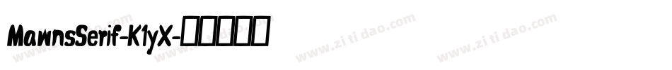 MawnsSerif-K1yX字体转换