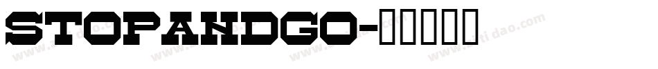 StopAndGo字体转换