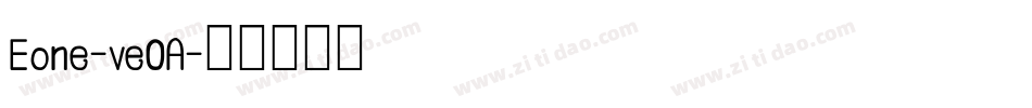Eone-ve0A字体转换