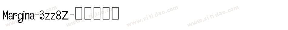 Margina-3zz8Z字体转换