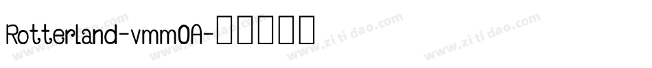 Rotterland-vmm0A字体转换