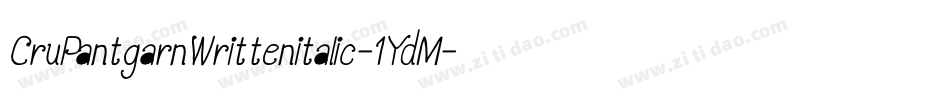 CruPantgarnWrittenitalic-1YdM字体转换