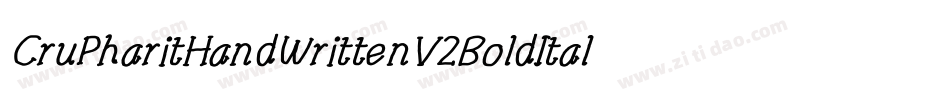 CruPharitHandWrittenV2BoldItalic-OyXP字体转换