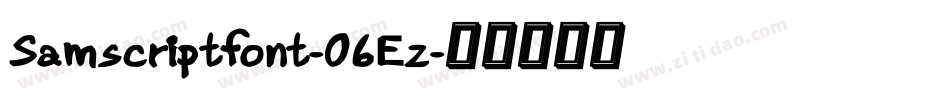 Samscriptfont-06Ez字体转换