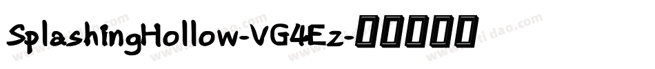 SplashingHollow-VG4Ez字体转换